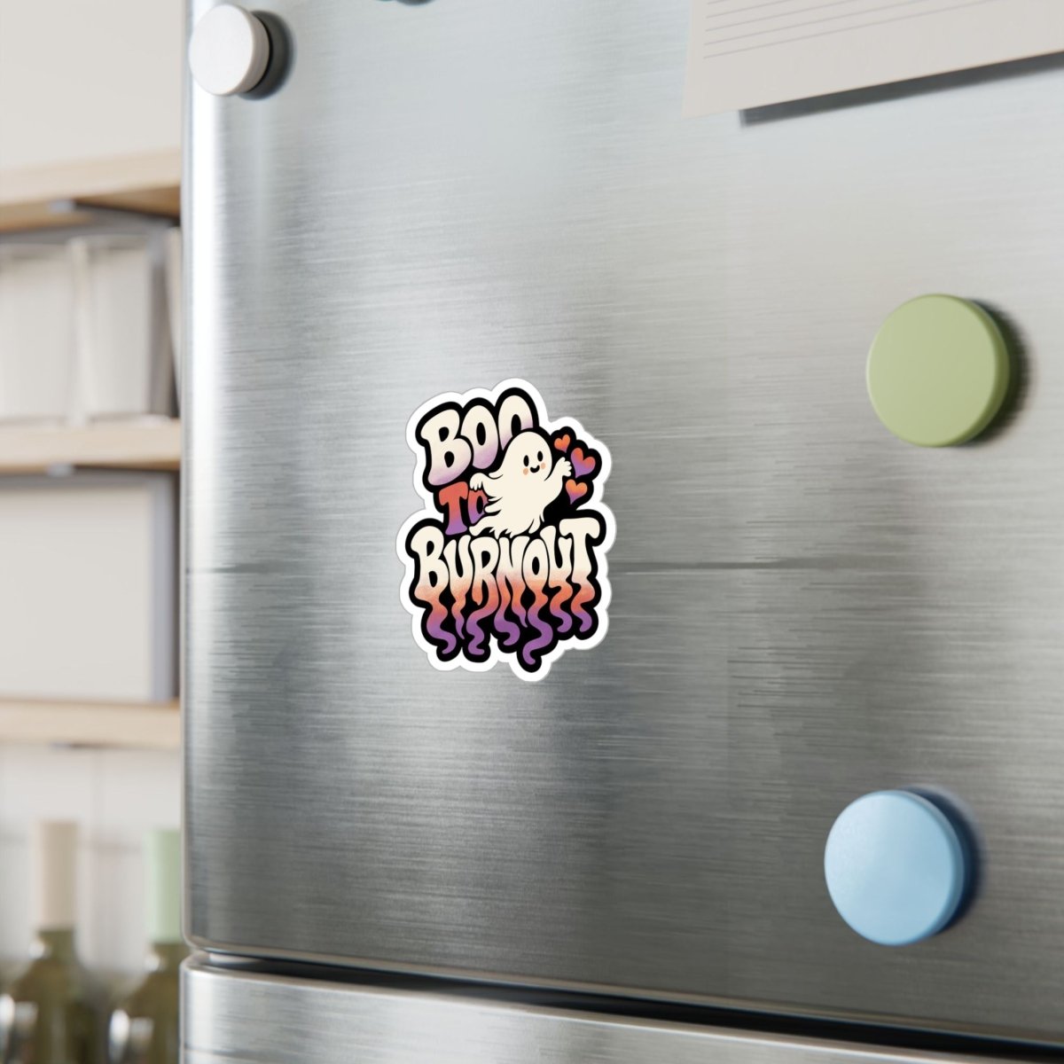 Boo to Burnout Sticker - Self-Care Shirts