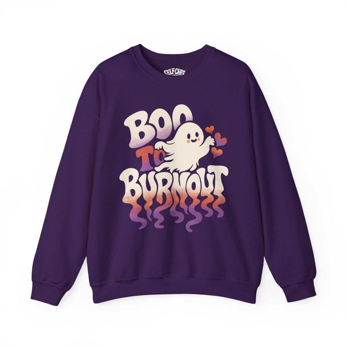 Boo to Burnout Sweatshirt - Self-Care Shirts