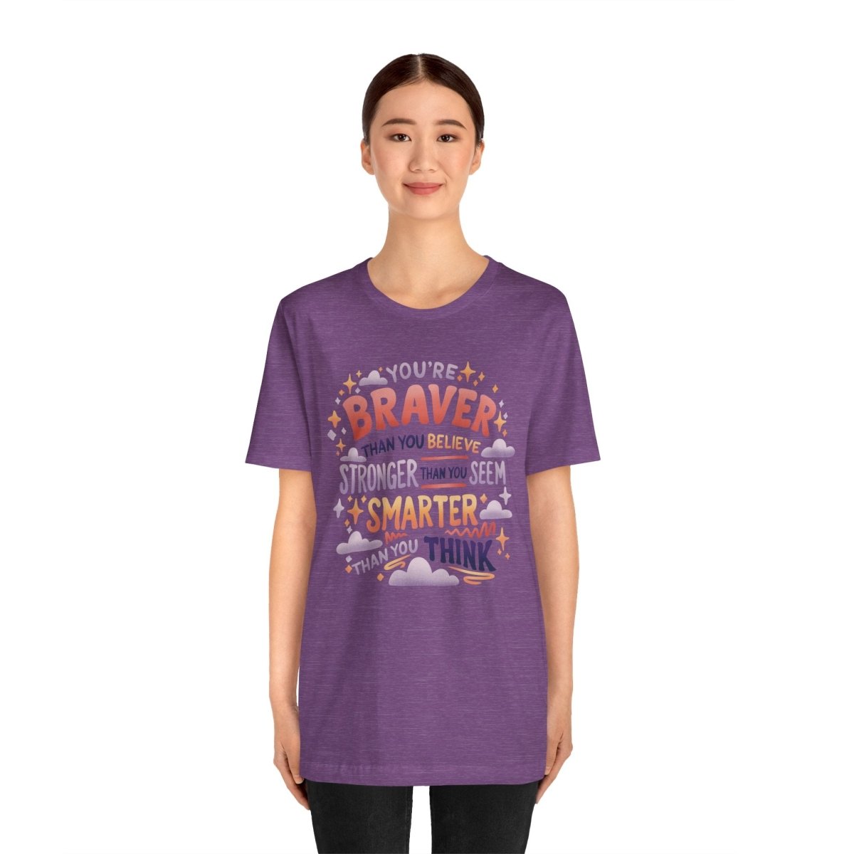 Braver Stronger Smarter | Mental Health Shirt - Self - Care Shirts