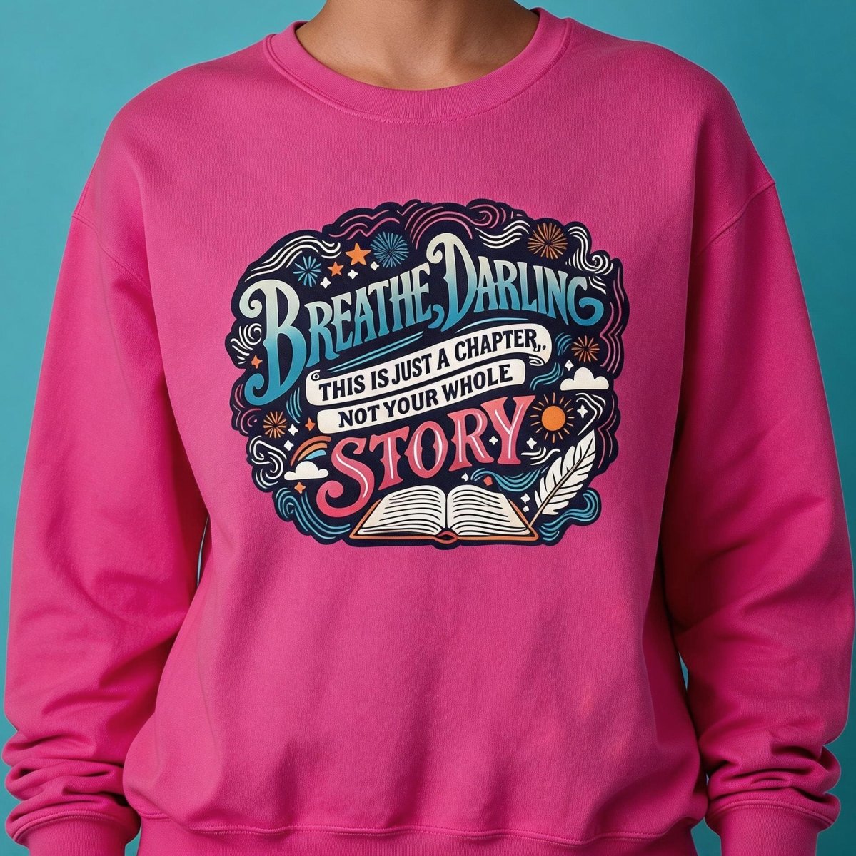 Breathe, Darling Mental Health Sweatshirt - Self-Care Shirts
