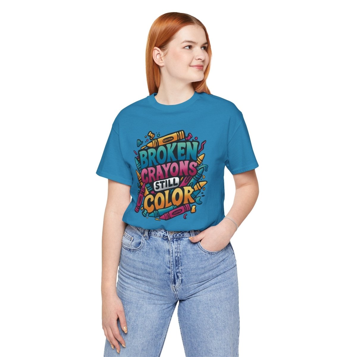 Broken Crayons Still Color | Mental Health Shirt - Self - Care Shirts