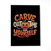 Carve Out Time For Yourself Postcard - Self-Care Shirts