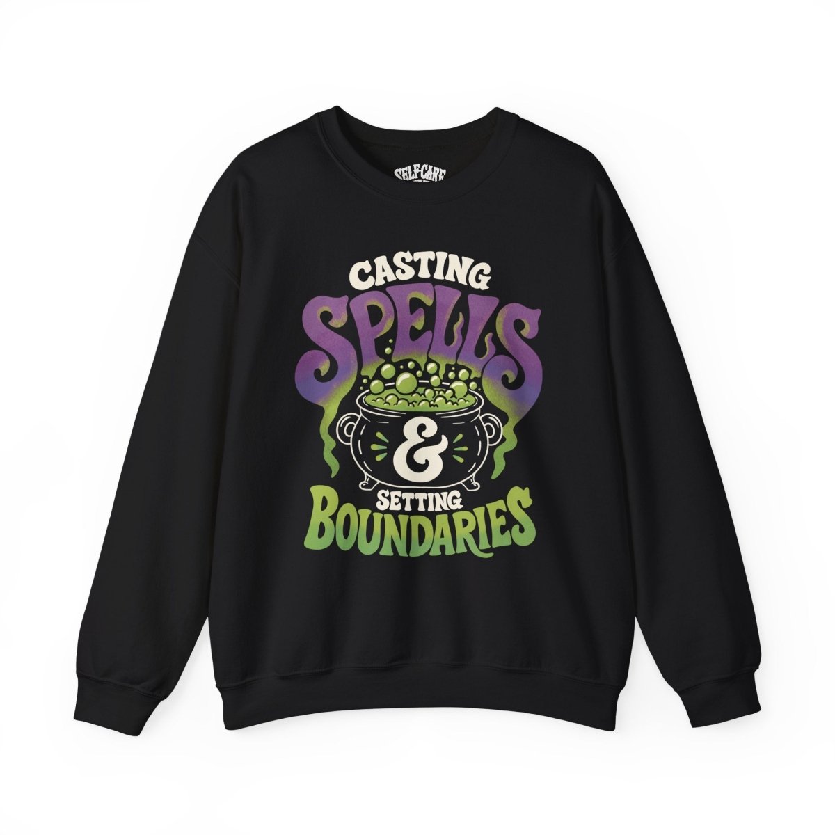 Casting Spells & Setting Boundaries Sweatshirt - Self-Care Shirts