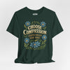 Choose Compassion (Especially for You) | Mental Health Shirt - Self - Care Shirts