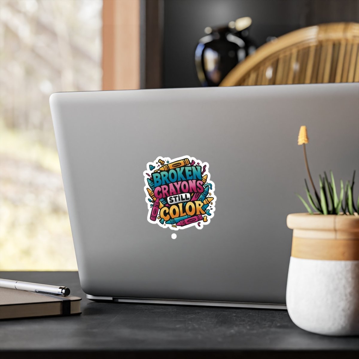 Colorful Inspirational Stickers - "Broken Crayons Still Color" Vinyl Decals for Motivation - Self-Care Shirts for mental health