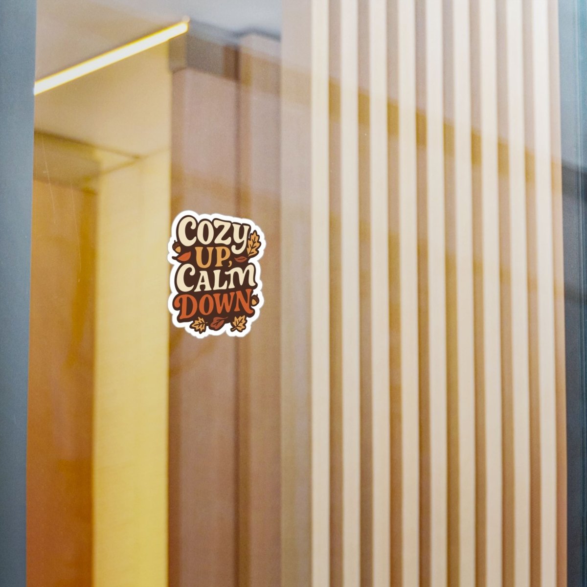 Cozy Up, Calm Down Sticker - Self-Care Shirts