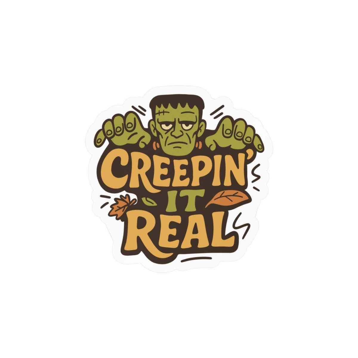 Creepin' It Real Sticker - Self-Care Shirts