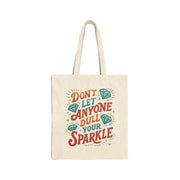 Don't Let Anyone Dull Your Sparkle Tote Bag - Self-Care Shirts for mental health