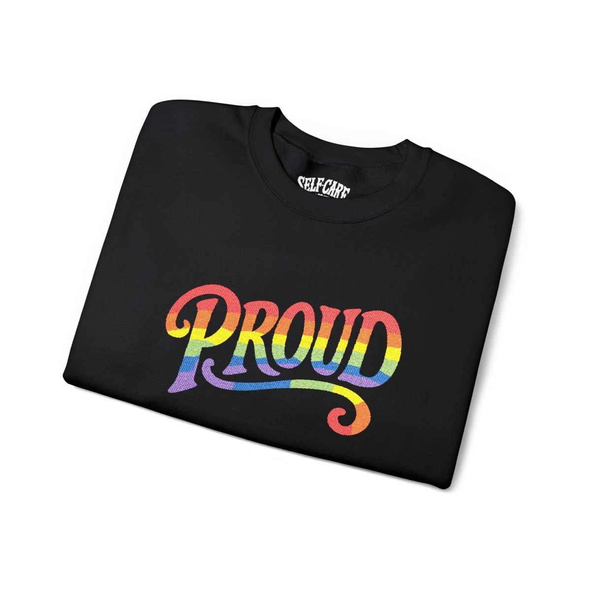 Embroidered Proud Rainbow Sweatshirt - Self - Care Shirts