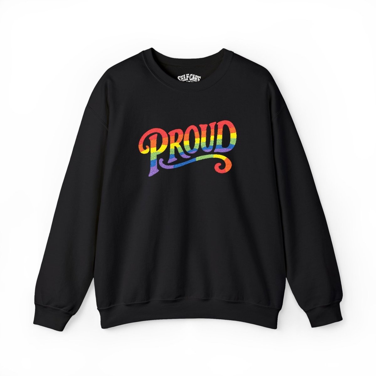 Embroidered Proud Rainbow Sweatshirt - Self - Care Shirts