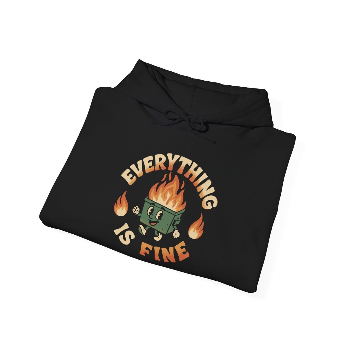 Everything Is Fine Hoodie - Self - Care Shirts