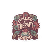 Fueled by Therapy Removable Vinyl Decal - Self-Care Shirts for mental health