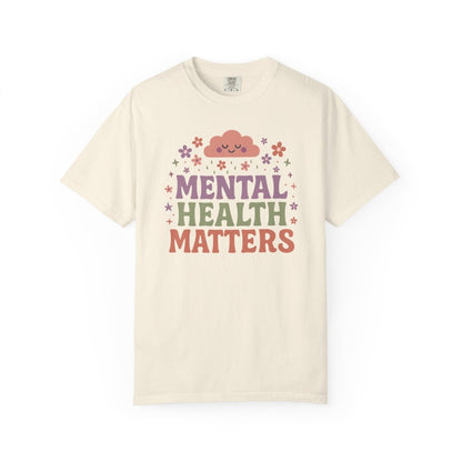 Garment - Dyed T-shirt Mental Health Awareness Graphic Tee - Self - Care Shirts