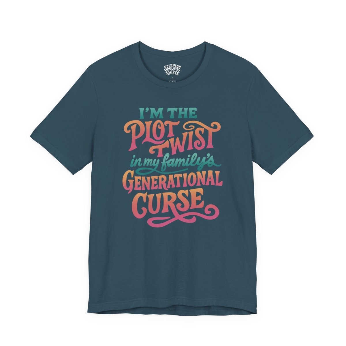 Generational Curse Plot Twist | Mental Health Shirt - Self - Care Shirts