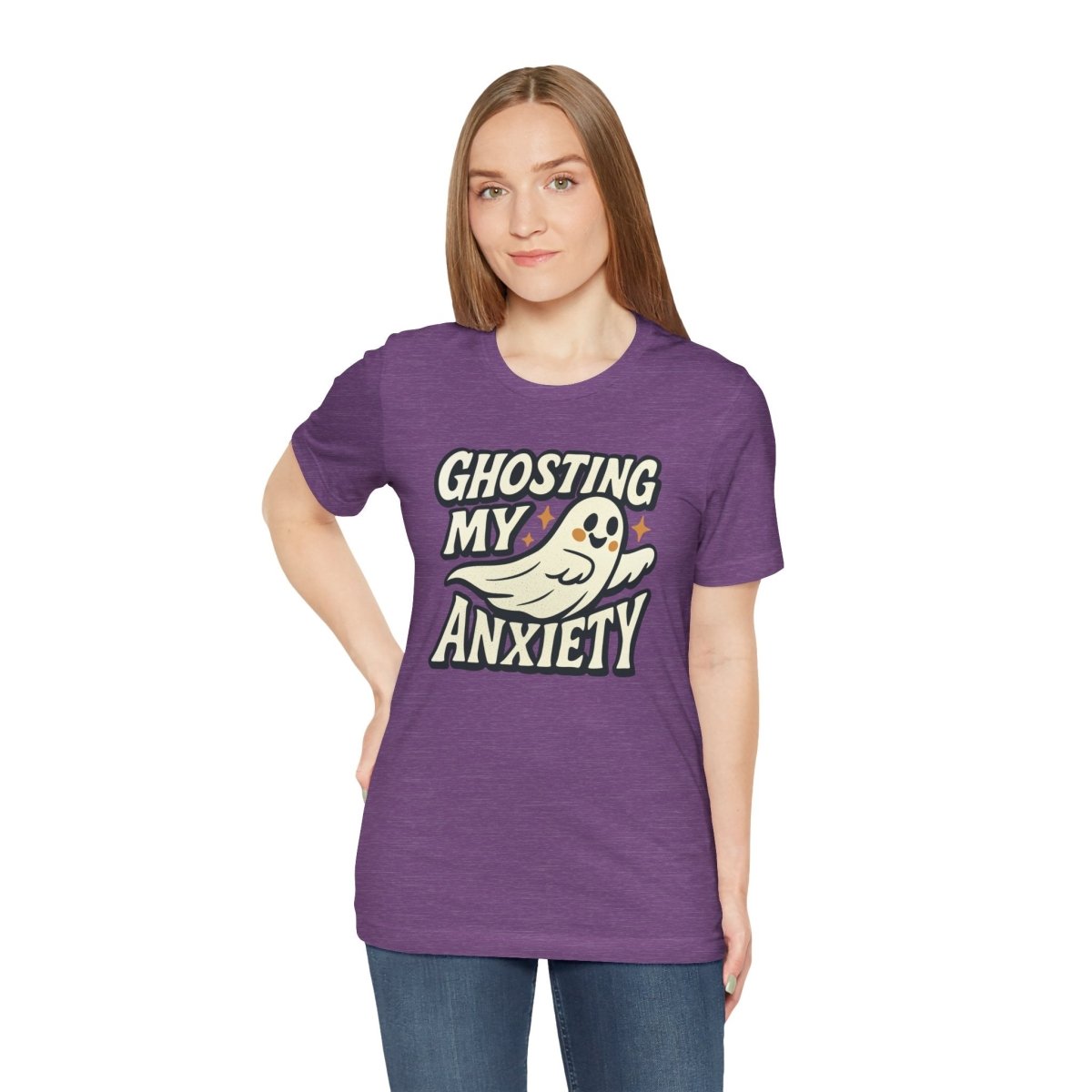 Ghosting My Anxiety | Mental Health Shirt - Self - Care Shirts