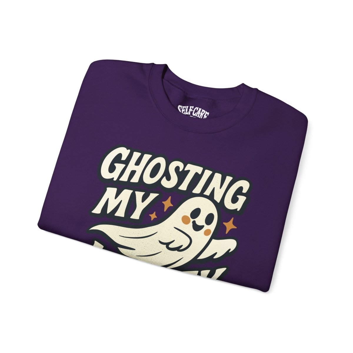Ghosting My Anxiety | Mental Health Sweatshirt - Self - Care Shirts