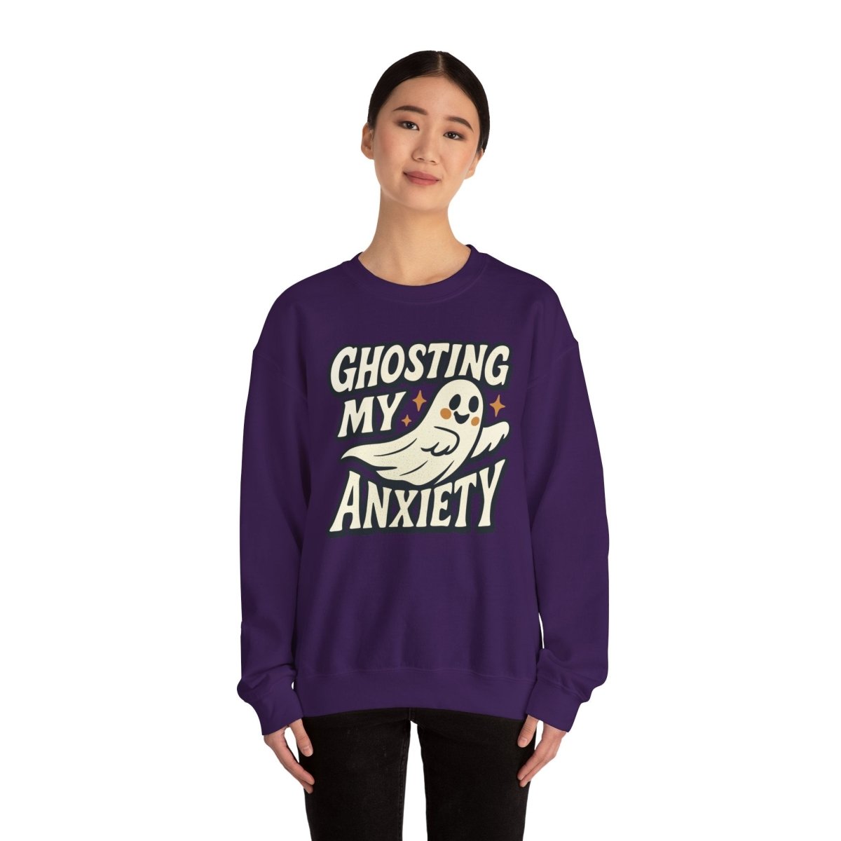 Ghosting My Anxiety | Mental Health Sweatshirt - Self - Care Shirts