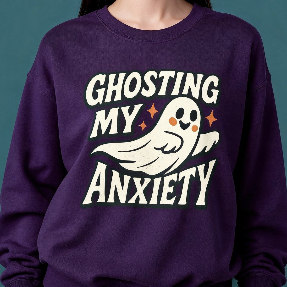Ghosting My Anxiety Sweatshirt - Self-Care Shirts