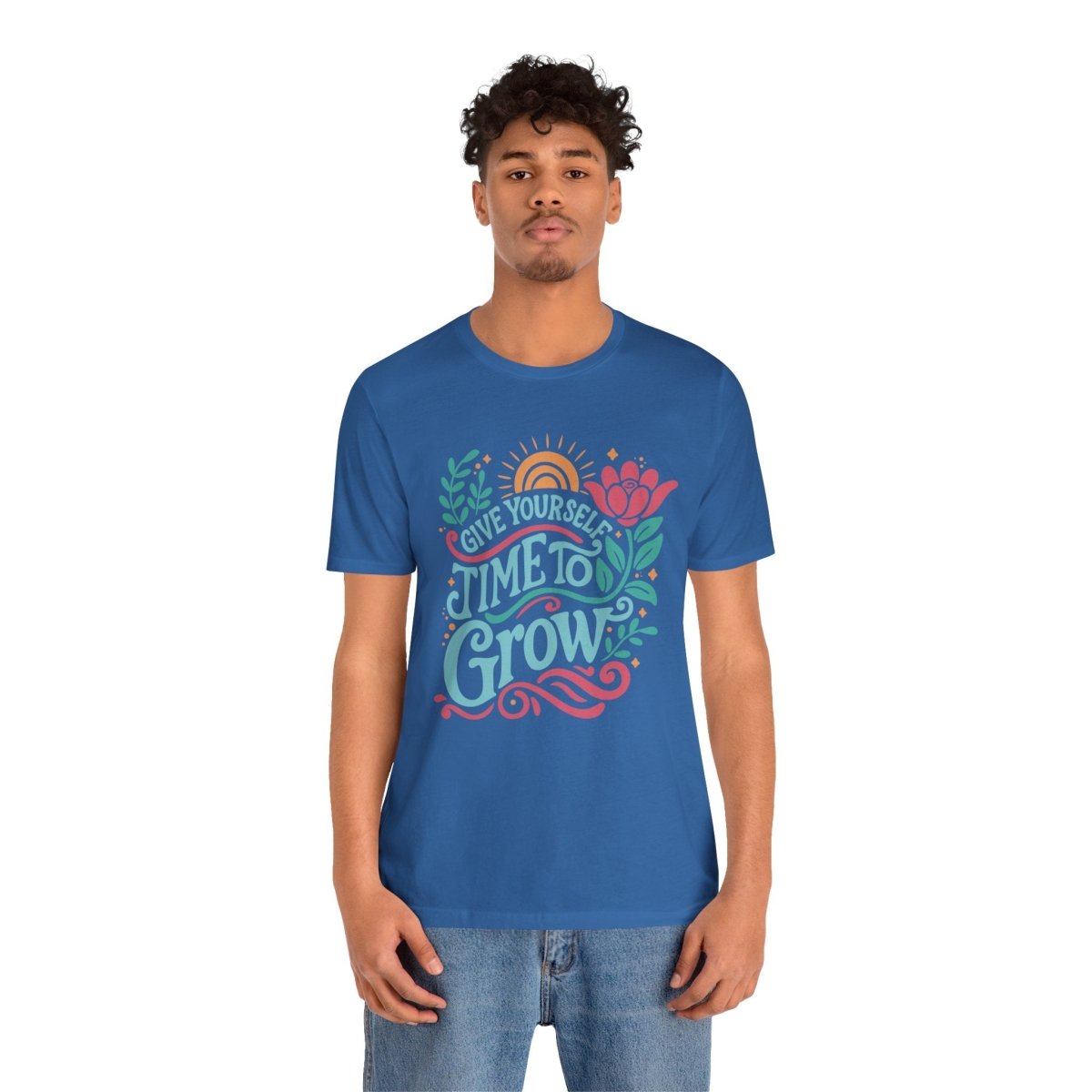 Give Yourself Time to Grow | Mental Health Shirt - Self - Care Shirts