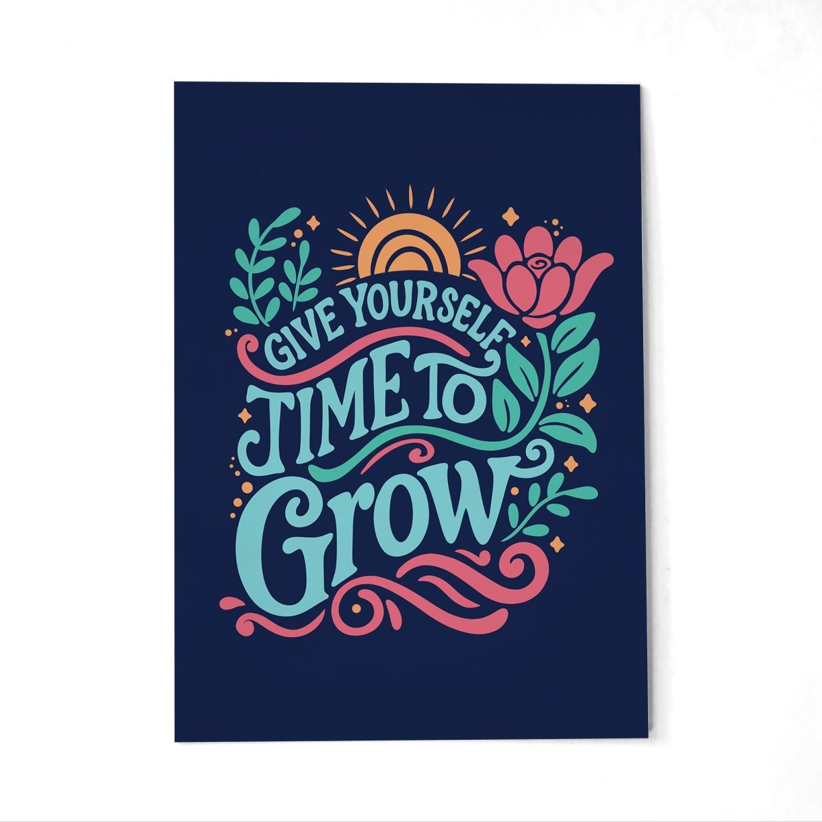 Give Yourself Time to Grow Postcard - Self-Care Shirts