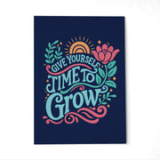 Give Yourself Time to Grow Postcard - Self-Care Shirts