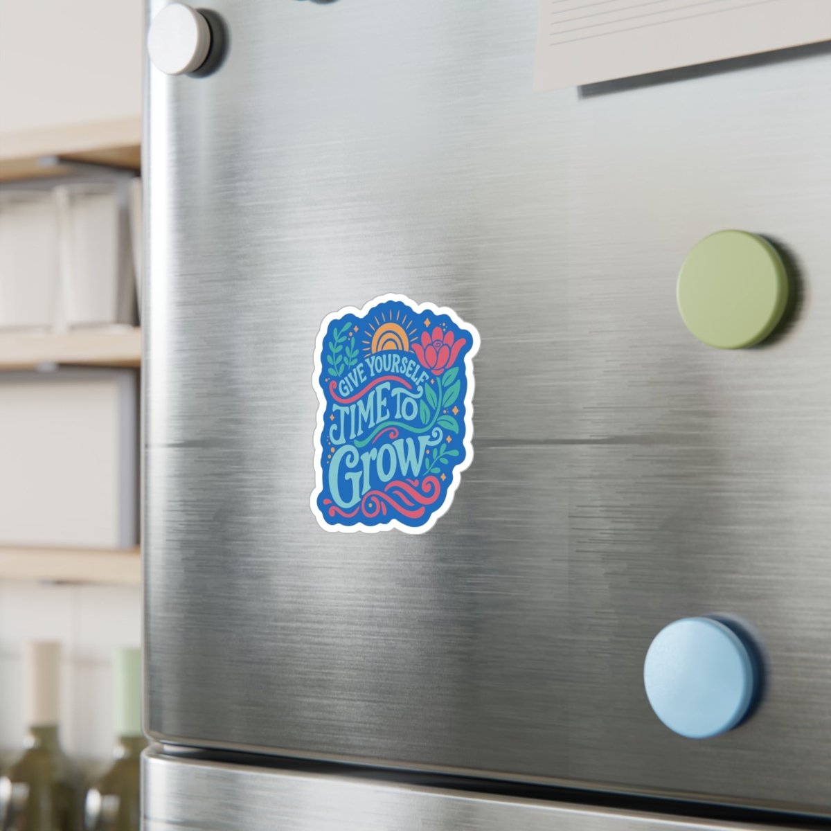 Give Yourself Time to Grow Sticker - Self - Care Shirts