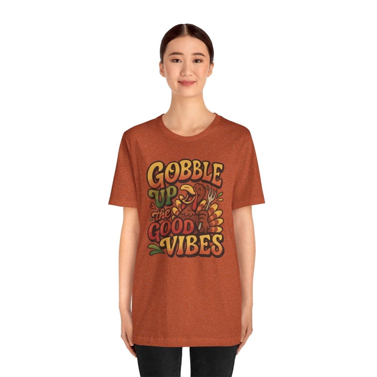Gobble Up the Good Vibes | Mental Health Shirt - Self - Care Shirts