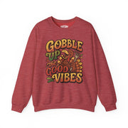 Gobble Up the Good Vibes | Mental Health Sweatshirt - Self - Care Shirts