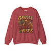Gobble Up the Good Vibes | Mental Health Sweatshirt - Self - Care Shirts