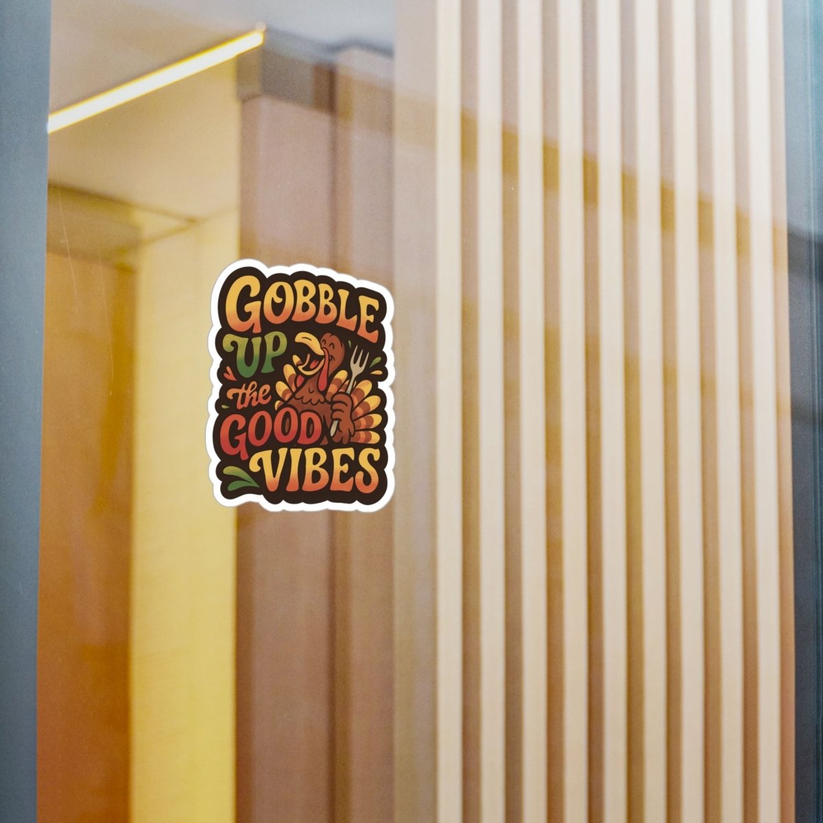 Gobble Up the Good Vibes Sticker - Self-Care Shirts