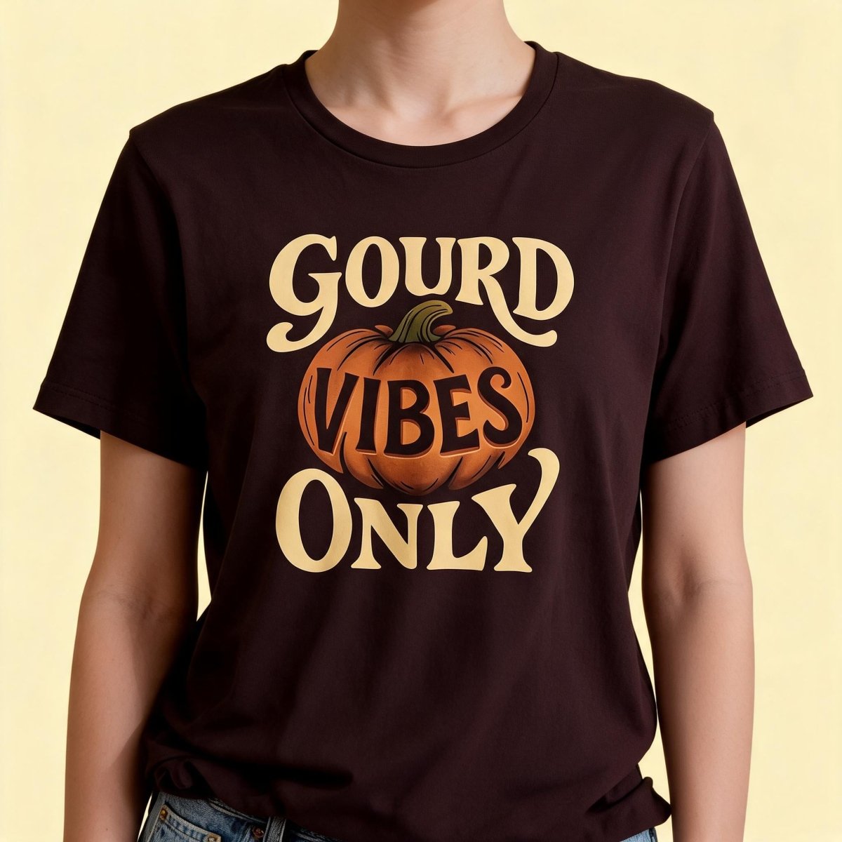 Gourd Vibes Only Shirt - Self-Care Shirts