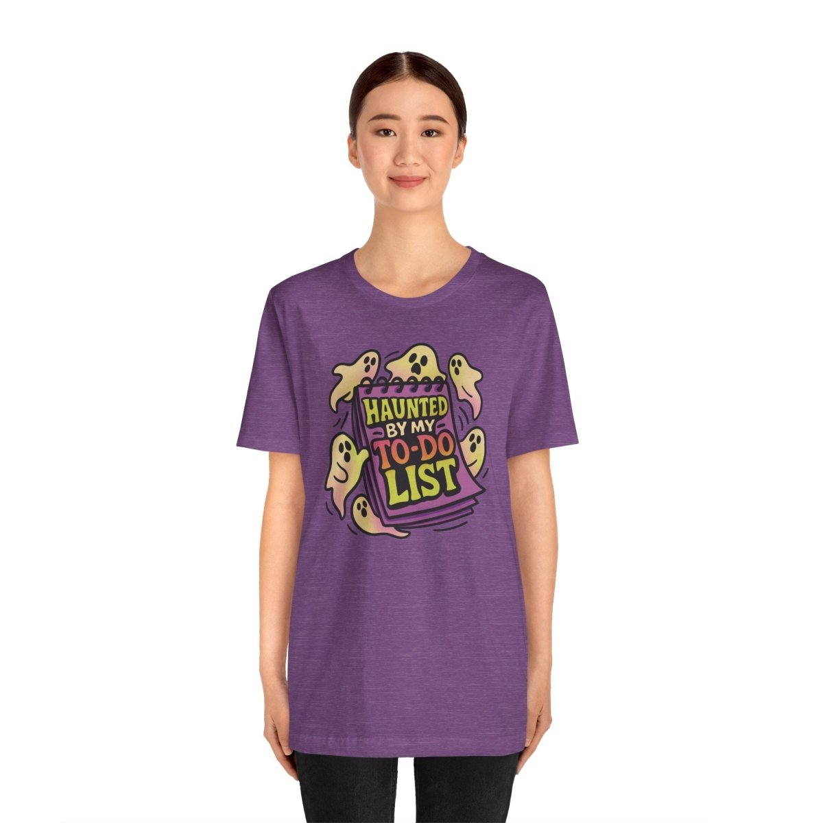 Haunted by My To - Do List | Mental Health Shirt - Self - Care Shirts