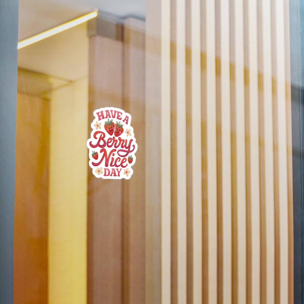 Have a Berry Nice Day Sticker - Self - Care Shirts