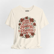 Have Yourself a Healing Little Christmas Shirt - Self - Care Shirts