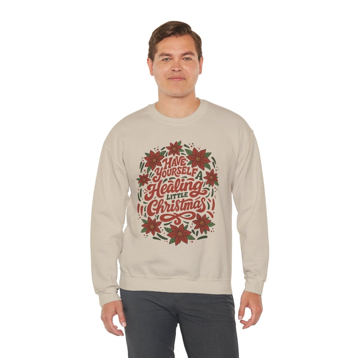 Have Yourself a Healing Little Christmas Sweatshirt - Self - Care Shirts