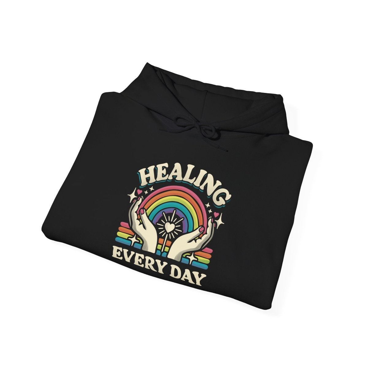 Healing Every Day Hoodie - Self - Care Shirts