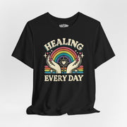 Healing Every Day | Mental Health Shirt - Self - Care Shirts