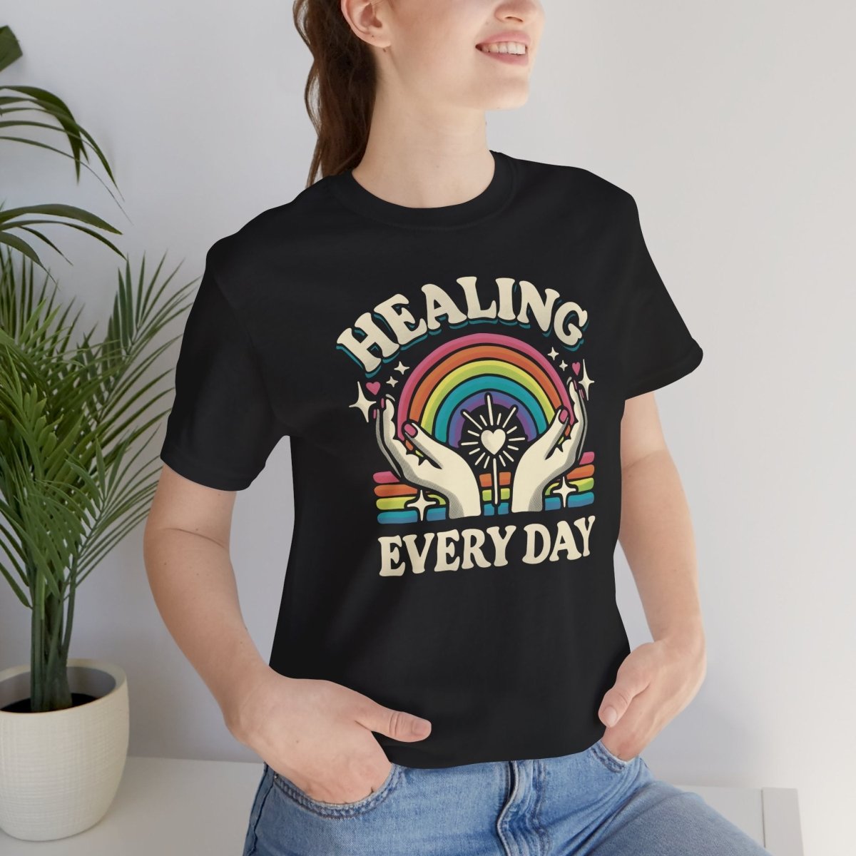 Healing Every Day | Mental Health Shirt - Self - Care Shirts