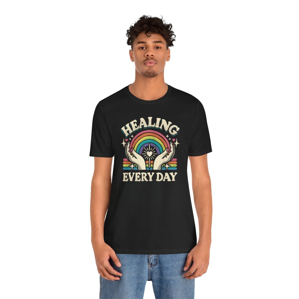 Healing Every Day | Mental Health Shirt - Self - Care Shirts