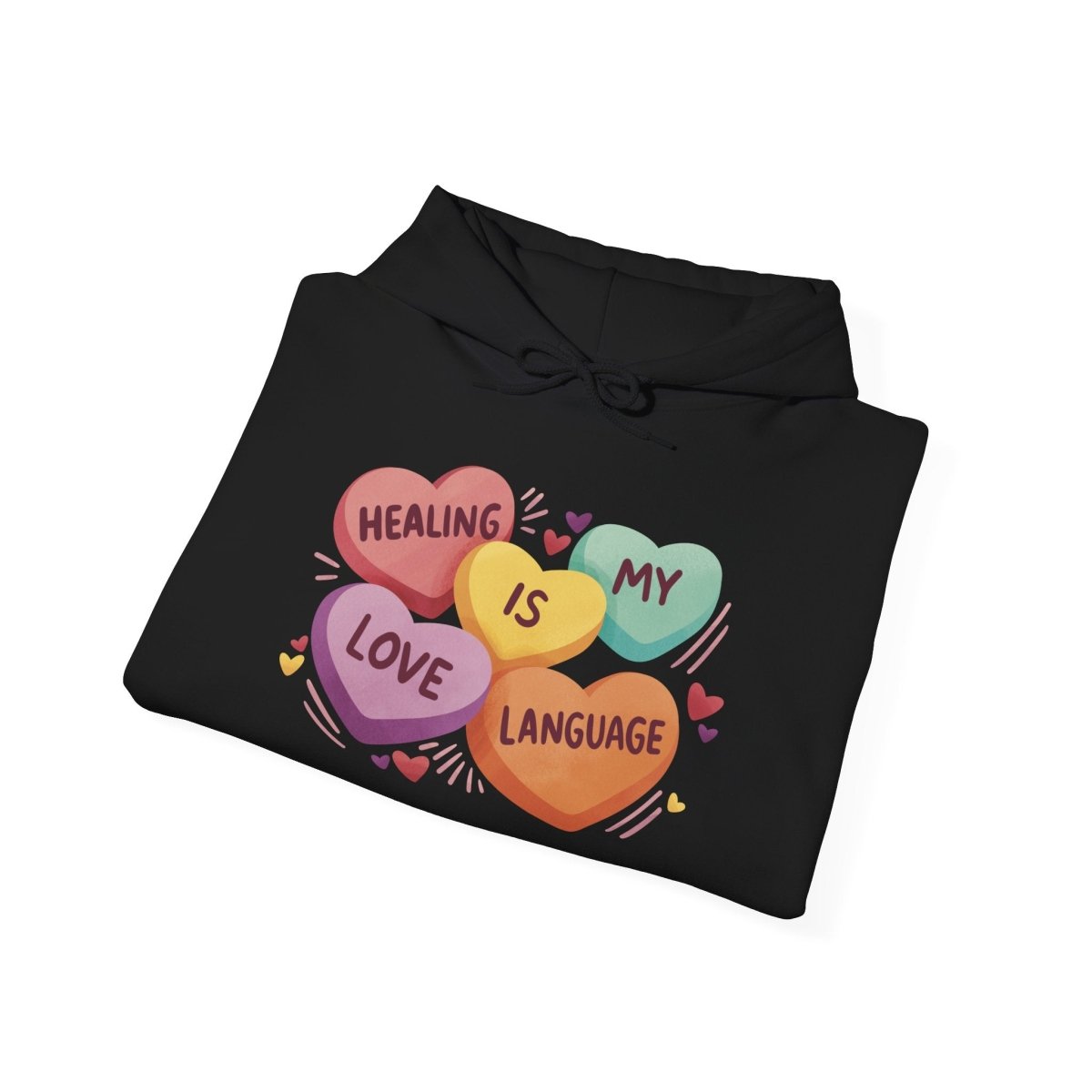Healing Is My Love Language Hoodie - Self - Care Shirts