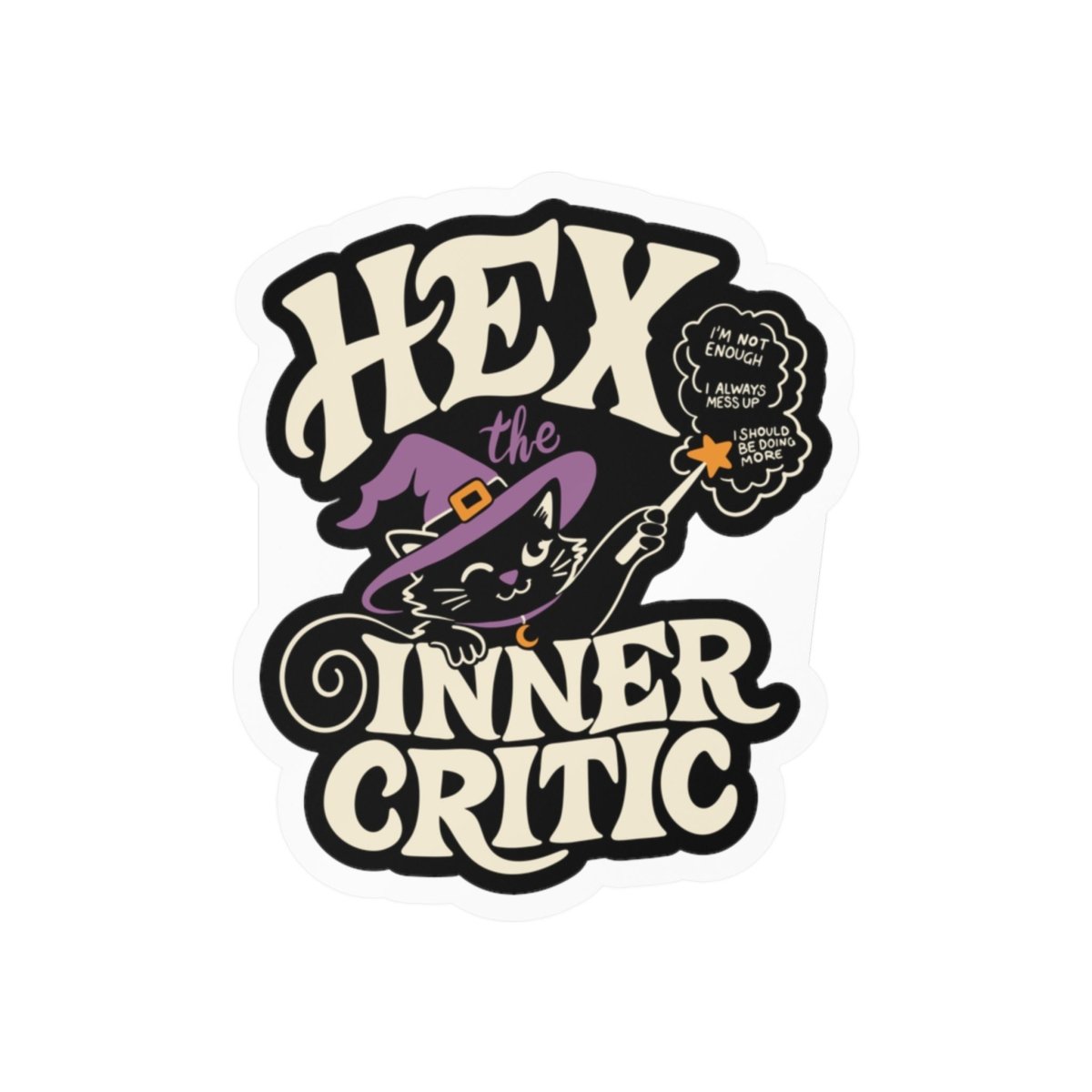 Hex the Inner Critic Sticker - Self-Care Shirts
