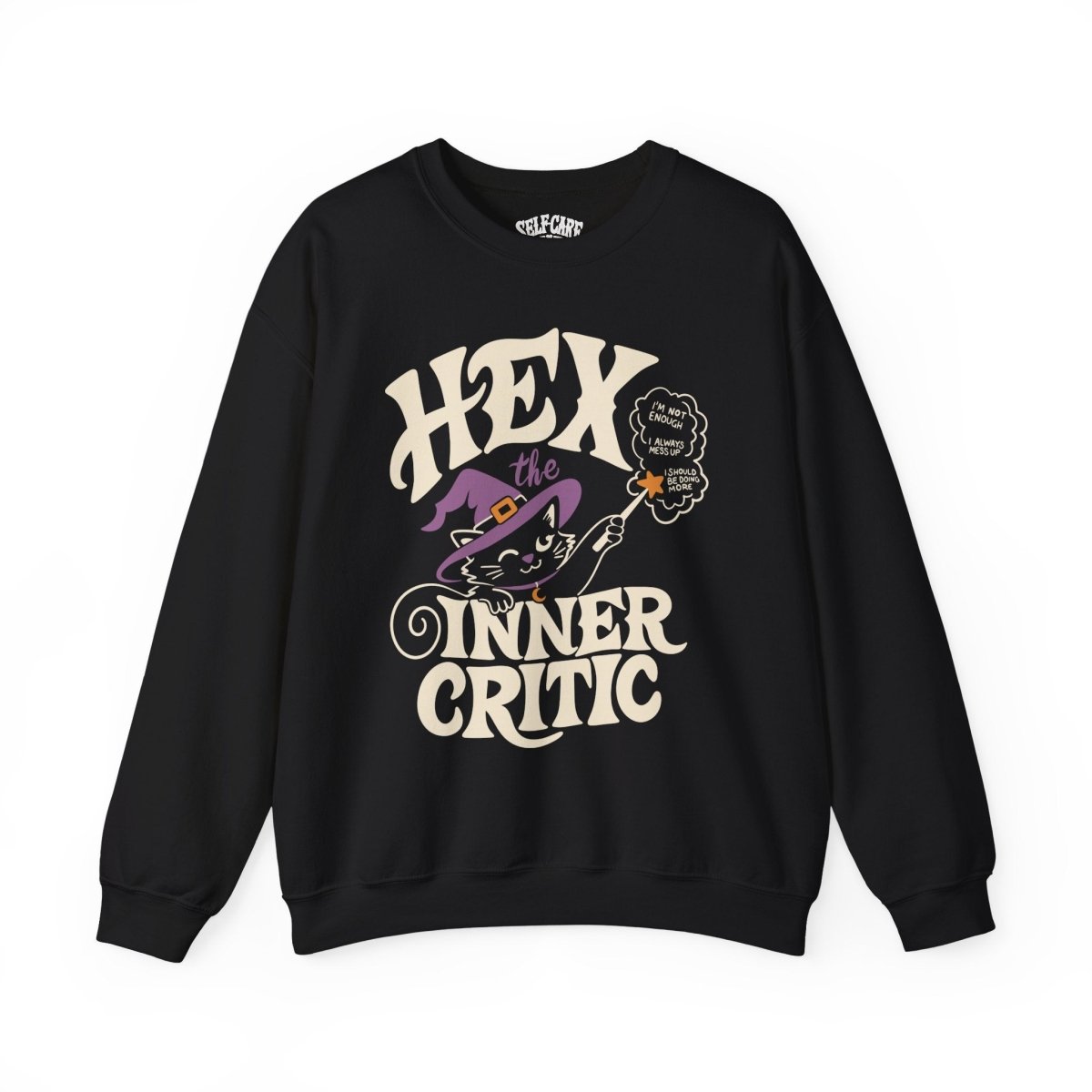 Hex the Inner Critic Sweatshirt - Self-Care Shirts