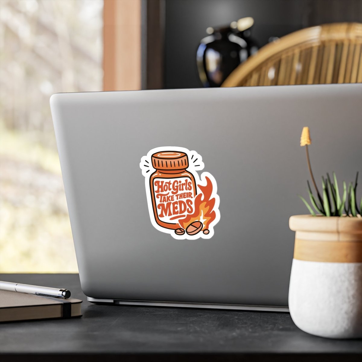 Hot Girls Take Their Meds Sticker - Self - Care Shirts