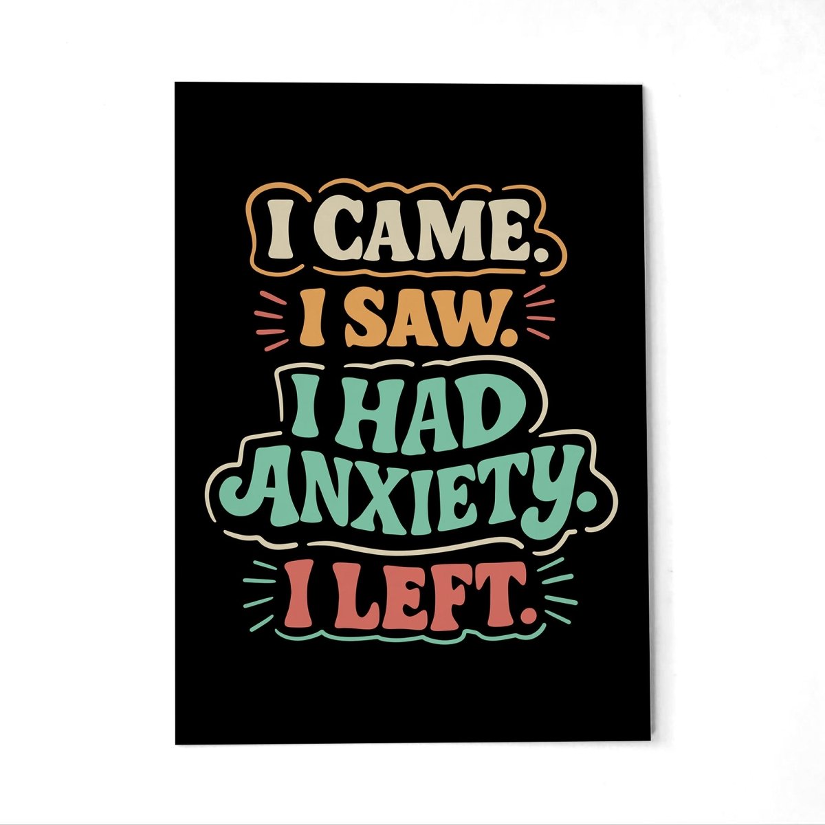I Came. I Saw. I Had Anxiety. Postcard - Self-Care Shirts