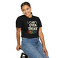 I Can't Even Think Straight T-Shirt - Self - Care Shirts