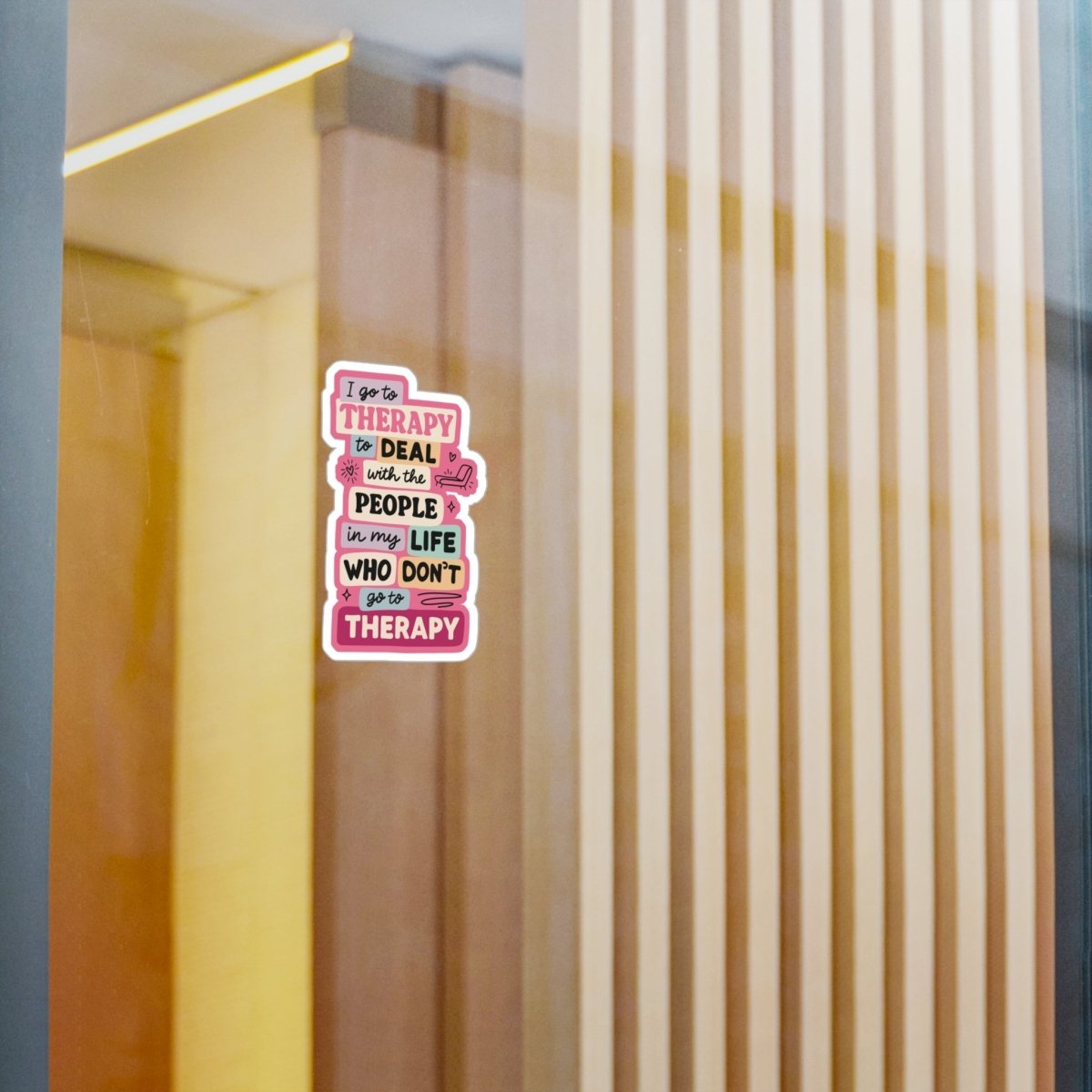 I Go to Therapy to Deal With People Sticker - Self - Care Shirts