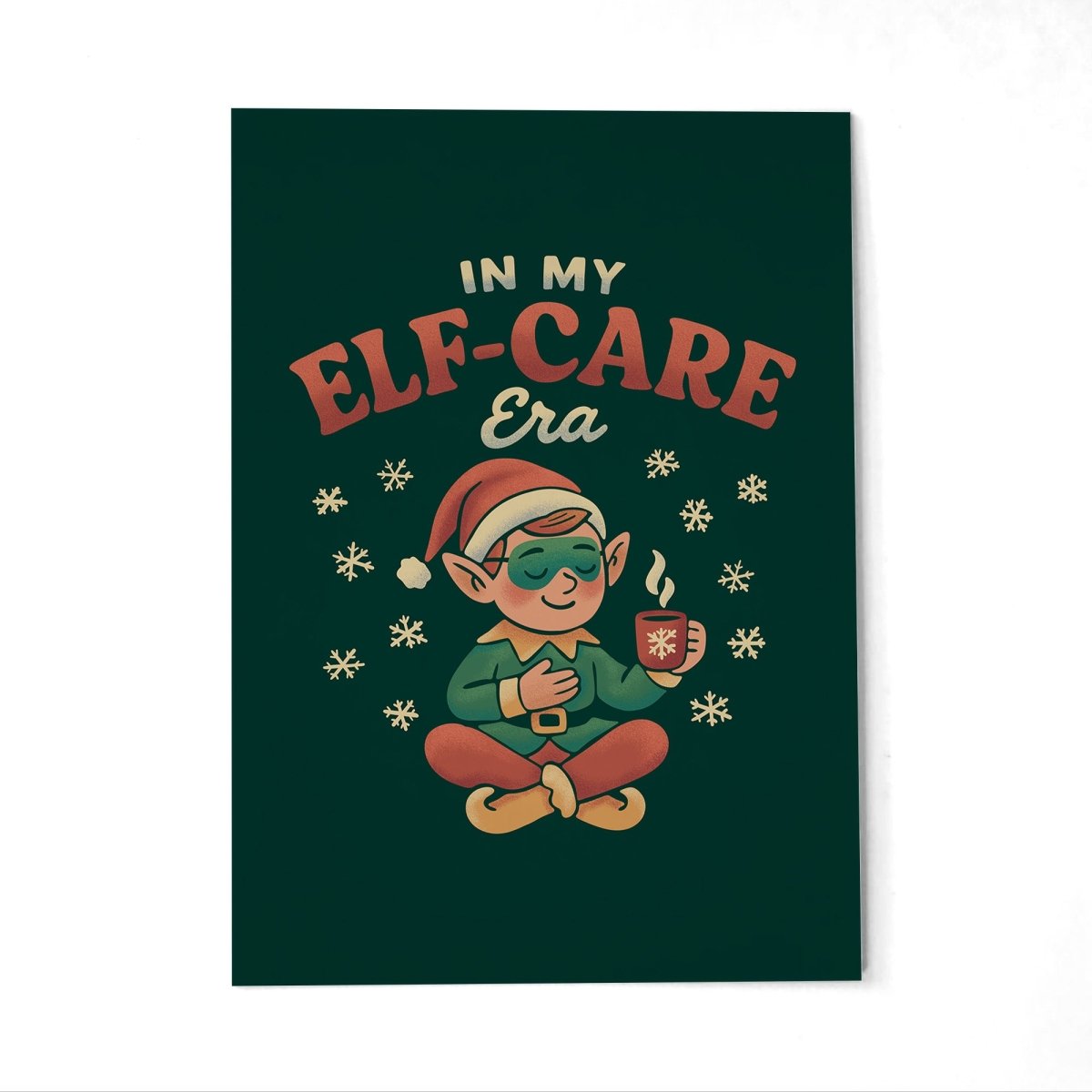 In My Elf-Care Era Postcard - Self-Care Shirts