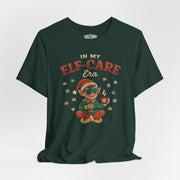 In My Elf - Care Era Shirt - Self - Care Shirts