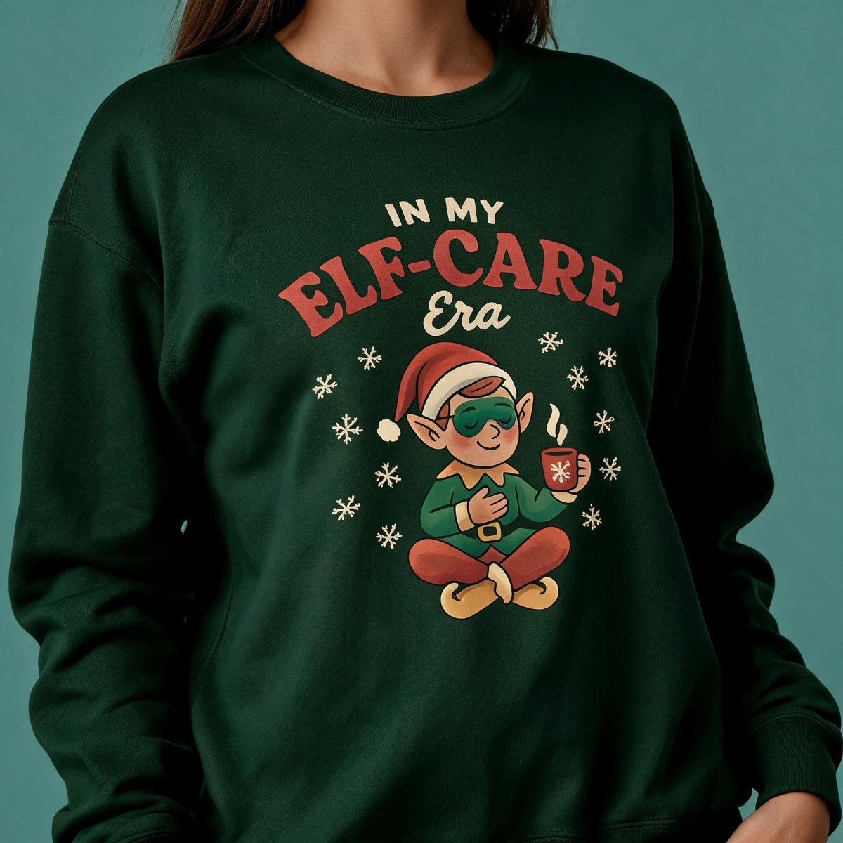 In My Elf-Care Era Sweatshirt - Self-Care Shirts