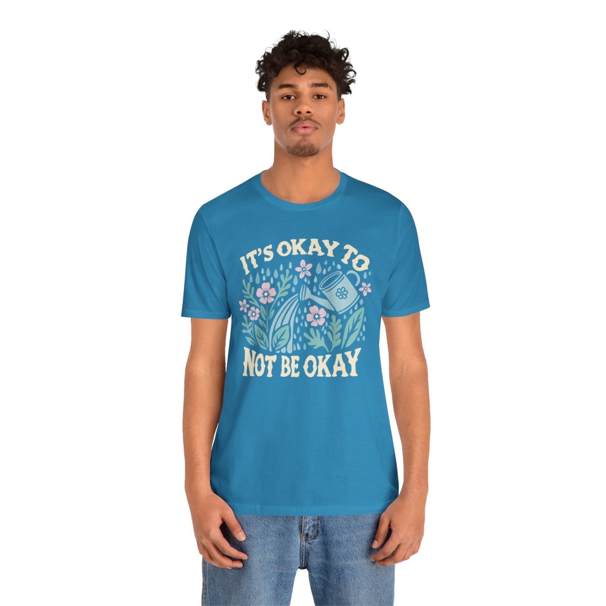 It's Okay to Not Be Okay | Mental Health Shirt - Self - Care Shirts